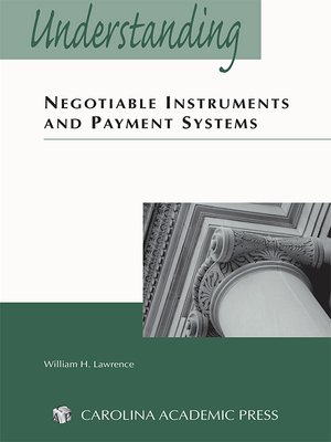 cover image of Understanding Negotiable Instruments and Payment Systems